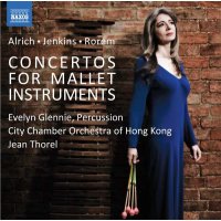 Alexis Alrich: Evelyn Glennie - Concertos for Mallet...