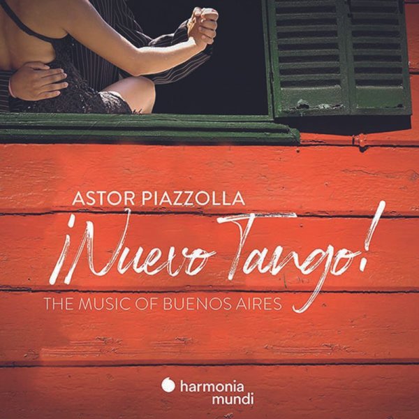 Astor Piazzolla (1921-1992): Il Nuevo Tango - The Music of Buenos Aires - harmonia mundi  - (CD / Titel: H-Z)