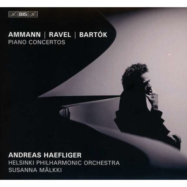 Andreas Haefliger - Amman / Ravel / Bartok - BIS  - (Classic / SACD)