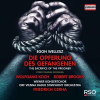 Egon Wellesz (1885-1974): Die Opferung des Gefangenen...