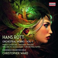 Hans Rott (1858-1884): Sämtliche Orchesterwerke...