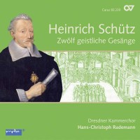 Heinrich Schütz (1585-1672): Zwölf geistliche...