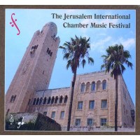 The Jerusalem International Chamber Music Festival:...