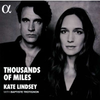 Kurt Weill (1900-1950): Kate Lindsey - Thousand of Miles...