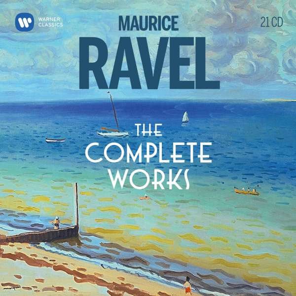 Maurice Ravel (1875-1937): Ravel - The Complete Works - Warner  - (CD / Titel: H-Z)