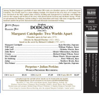 Stephen Dodgson (1924-2013): Margaret Catchpole - Two Worlds apart (Kammeroper in 4 Akten) - Naxos  - (CD / Titel: H-Z)