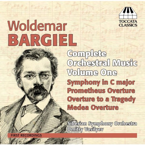 Woldemar Bargiel (1828-1897): Sämtliche Orchesterwerke Vol.1 - Toccata  - (CD / Titel: H-Z)