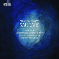 Zibuokle Martinaityte: Saudade - Ondine  - (CD / Titel: H-Z)