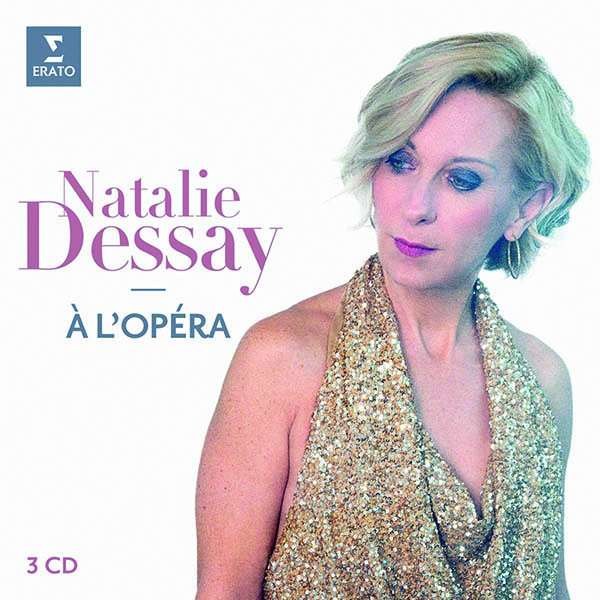 Natalie Dessay - A LOpera - Erato  - (CD / Titel: H-Z)