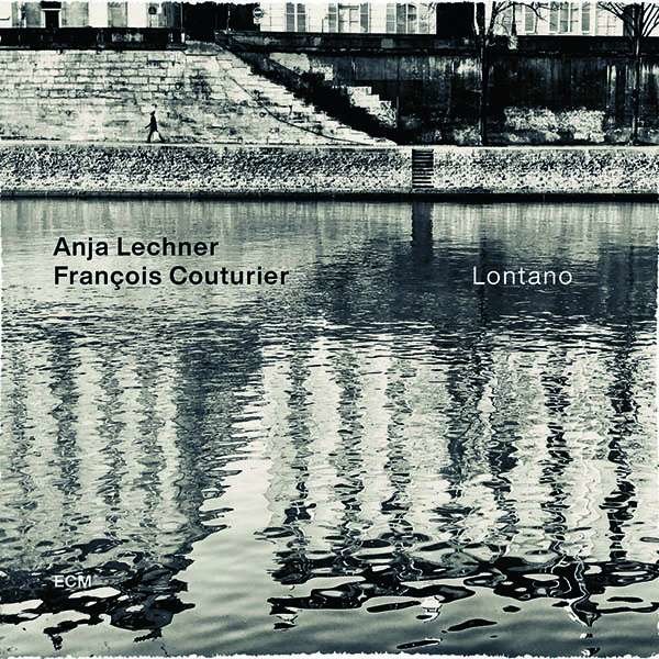 Ariel Ramirez (1921-2010): Anja Lechner & Francois Couturier - Lontano - ECM  - (CD / Titel: A-G)