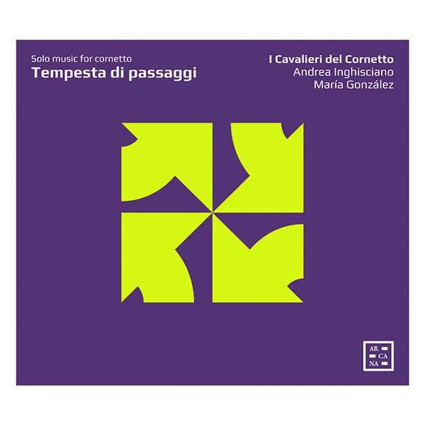 Tempesta di Passaggi - Solo Music for Cornetto - Arcana  - (CD / Titel: H-Z)