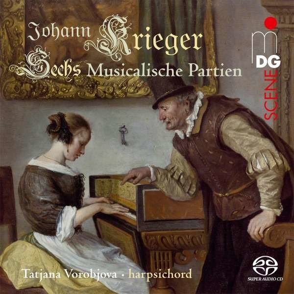 Johann Krieger (1651-1735): Sechs Musicalische Partien - MDG  - (Classic / SACD)