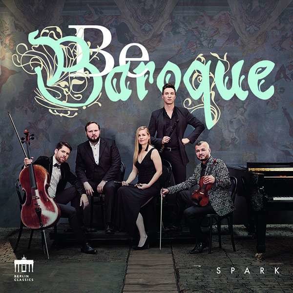 Johann Sebastian Bach (1685-1750): Spark - Be Baroque - Berlin  - (CD / Titel: H-Z)