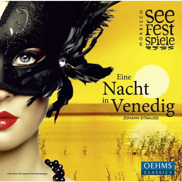 Johann Strauss II (1825-1899): Eine Nacht in Venedig - Oehms  - (CD / Titel: A-G)