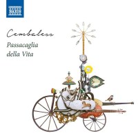 Cembaless - Passacaglia della Vita - Naxos  - (CD / C)