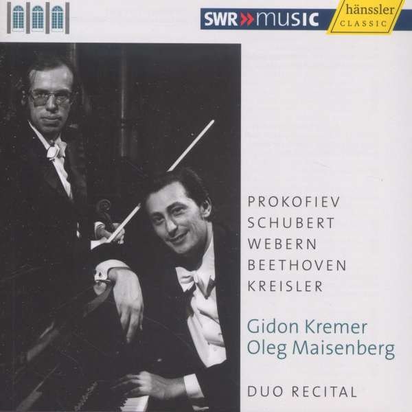 Gidon Kremer & Oleg Maisenberg - Duo Recital: Serge Prokofieff (1891-1953) - SWR Classic  - (CD / Titel: A-G)