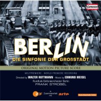 Edmund Meisel (1894-1930): Filmmusik: Berlin - Die...