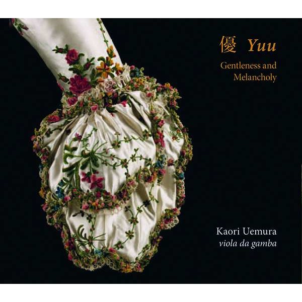 Tobias Hume (1569-1645): Kaori Uemura - Yuu (Gentleness and Melancholy) - Ramee  - (CD / Titel: H-Z)