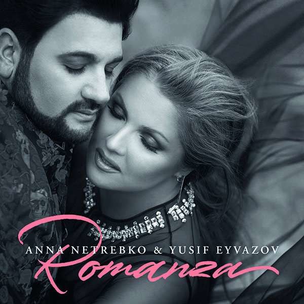 Anna Netrebko & Yusif Eyvazov - Romanza - Panorama  - (CD / A)