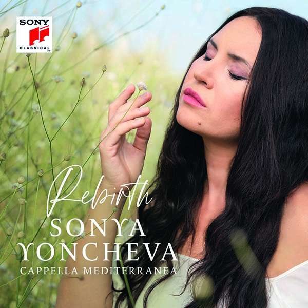 Alessandro Stradella (1642-1682): Sonya Yoncheva - Rebirth - Sony  - (CD / Titel: H-Z)