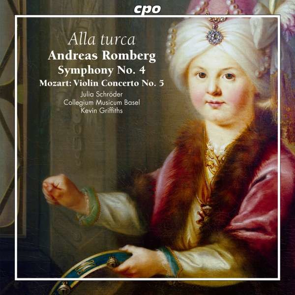 Andreas Romberg (1767-1821): Symphonie Nr.4 op.51 "Alla Turca" - CPO  - (CD / Titel: H-Z)