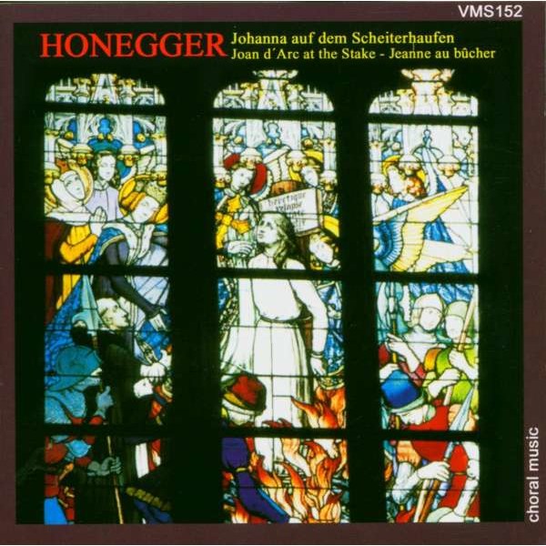 Arthur Honegger (1892-1955): Jeanne dArc au Bucher (in deutscher Sprache) - VMS  - (CD / Titel: H-Z)