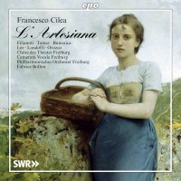 Francesco Cilea (1866-1950): LArlesiana - CPO  - (CD /...