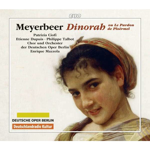 Giacomo Meyerbeer (1791-1864): Dinorah - CPO  - (CD / Titel: A-G)