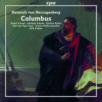 Heinrich von Herzogenberg (1843-1900): Columbus - CPO  -...