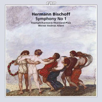 Hermann Bischoff (1868-1936): Symphonie Nr.1 - CPO  - (CD...