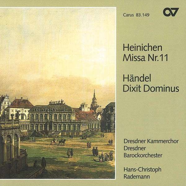 Johann David Heinichen (1683-1729): Messe Nr.11 D-Dur - Carus  - (CD / Titel: H-Z)