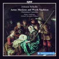 Johann Schelle (1648-1701): Weihnachtskantaten - CPO  -...