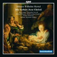 Johann Wilhelm Hertel (1727-1789): Weihnachtsoratorium...