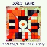 John Cage (1912-1992): Sonaten & Interludien für...