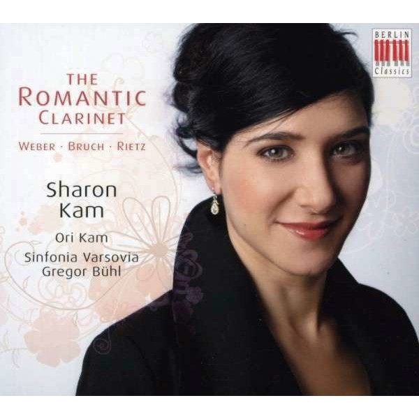 Sharon Kam - The Romantic Clarinet - Berlin  - (CD / Titel: H-Z)