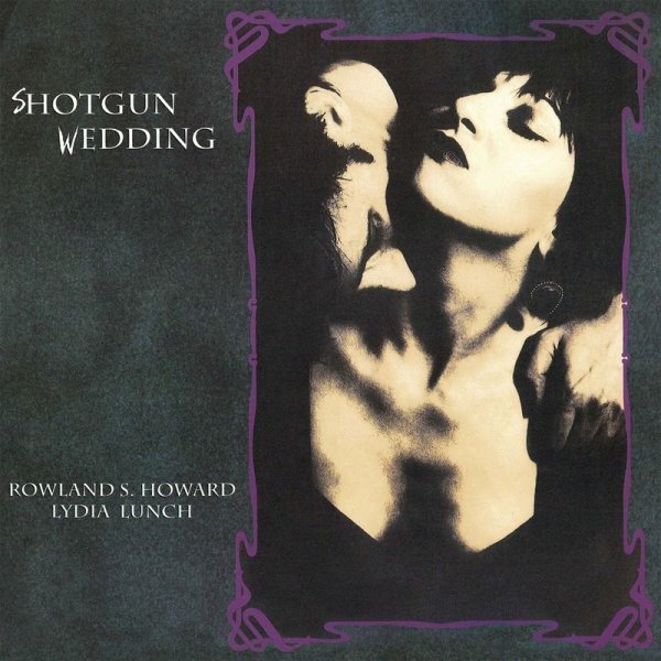 Lydia Lunch & Rowland S.Howard: Shotgun Wedding - Bang!  - (Vinyl / Rock (Vinyl))