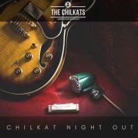 The Chilkats: Chilkat Night Out - Timezone  - (CD /...