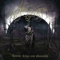 Ablaze My Sorrow: Among Ashes And Monoliths - Black Lion...