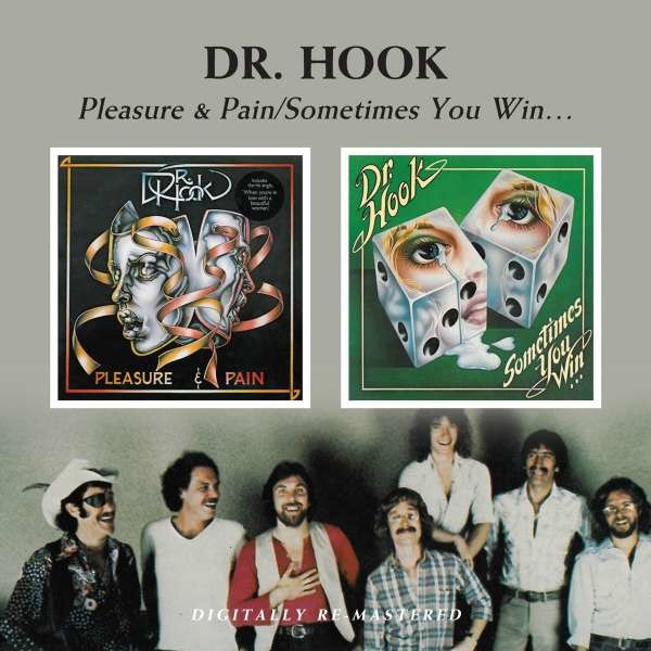 Dr. Hook & The Medicine Show: Pleasure & Pain / Sometimes You -   - (CD / Titel: H-P)