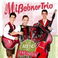 Mißebner Trio: Ein Abend mit Freunden - Tyrolis  -...