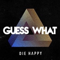 Die Happy: Guess What - Bullet  - (CD / Titel: A-G)