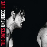 Bates: Unfucked (Live) (180g) - Glitterhouse  - (LP / U)