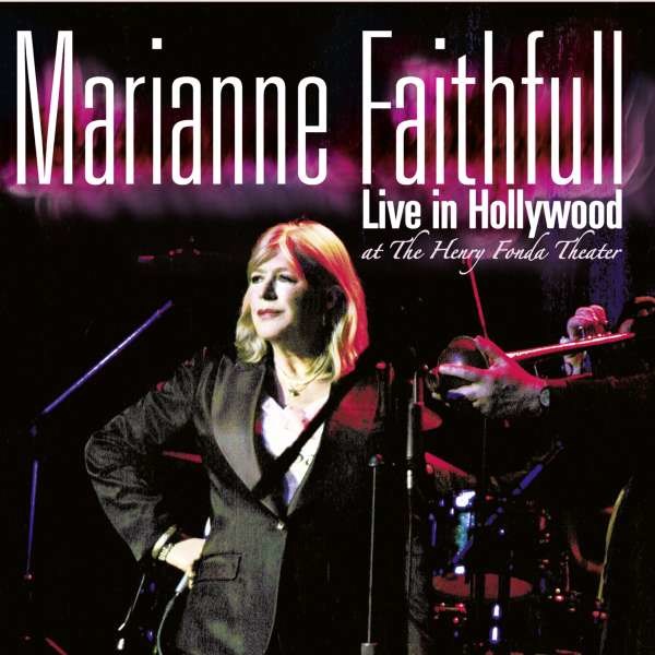 Marianne Faithfull: Live In Hollywood - earMUSIC  - (CD / Titel: H-P)