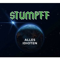 Tommi Stumpff: Alles Idioten (Green Vinyl) -   - (Vinyl /...