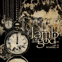 Lamb Of God: Live In Richmond, VA -   - (Vinyl / Pop...