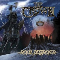 The Crown: Royal Destroyer -   - (CD / Titel: Q-Z)