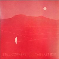 Still Corners: The Last Exit - Wrecking Light  - (Vinyl /...