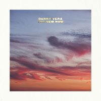 Danny Vera: The New Now - RCA  - (CD / Titel: Q-Z)