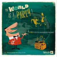 Various Artists: The World Is A Party 01 - Doghouse &...