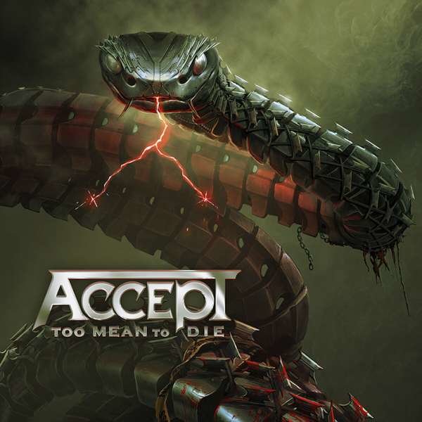 Accept: Too Mean To Die - Nuclear Blast  - (CD / Titel: Q-Z)